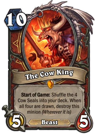 The Cow King Custom Hearthstone Card