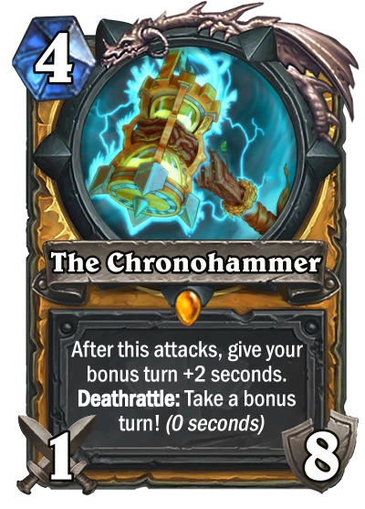 The Chronohammer Custom Hearthstone Card