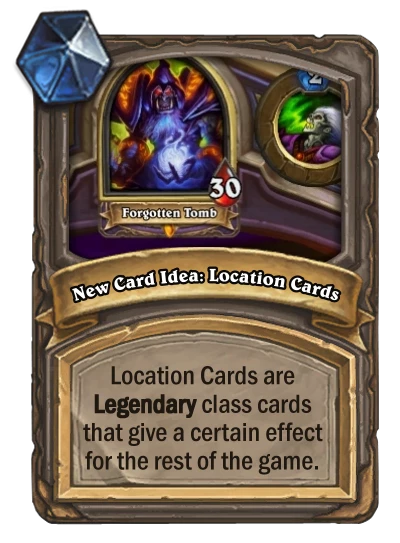 New Card Idea Location Cards Custom Hearthstone Card